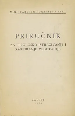 Priručnik za tipološko istraživanje i kartiranje vegetacije