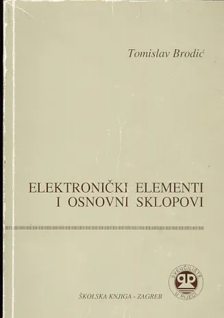 Elektrotehnički elementi i osnovni sklopovi
