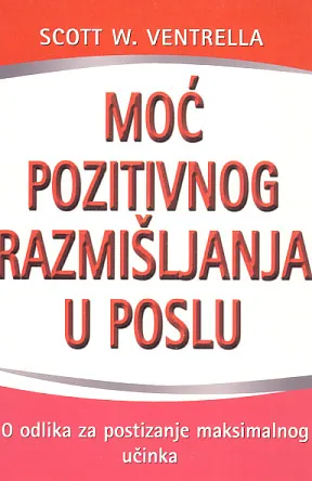 Moć pozitivnog razmišljanja u poslu