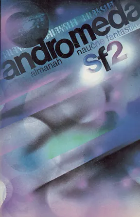 Andromeda - almanah naučne fantastike: SF2