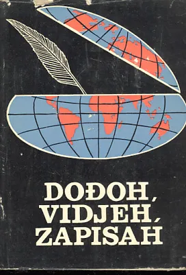 Dođoh, vidjeh, zapisah