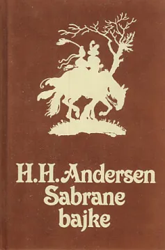 H. H. Andersen : Sabrane bajke 1-6