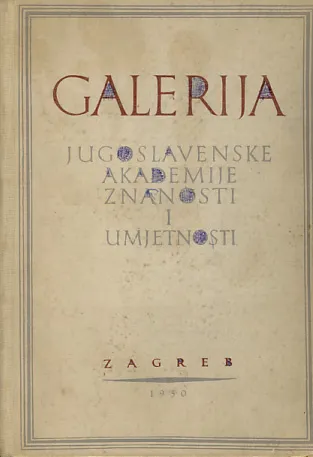 Katalog galerije slika JAZU - Umjetnost do XIX. stoljeća