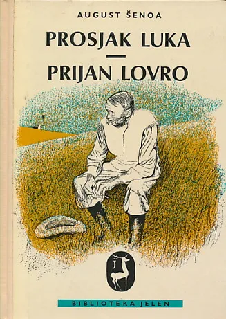 Prosjak Luka, Prijan Lovro