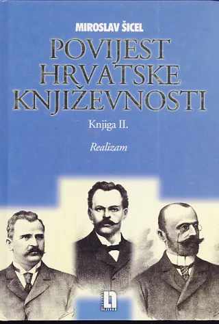 Povijest hrvatske književnosti XIX. stoljeća, knjiga 2: realizam