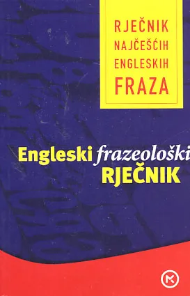 Engleski frazeološki rječnik