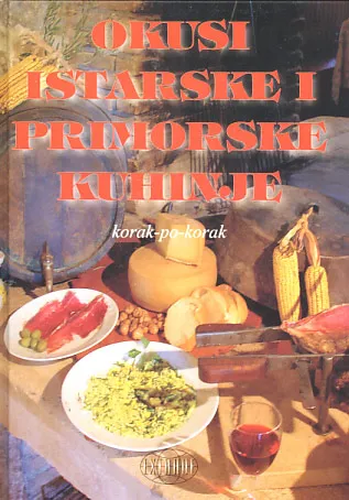 Okusi istarske i primorske kuhinje