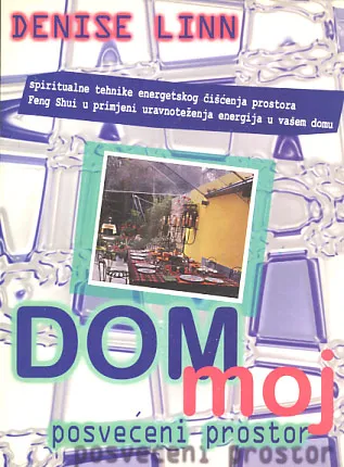Dom moj, posvećeni prostor