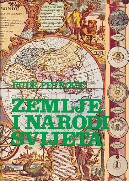 Zemlje i narodi svijeta: fizička, politička i ekonomska geografija