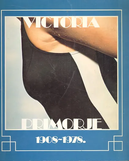 Victoria Primorje 1908-1978
