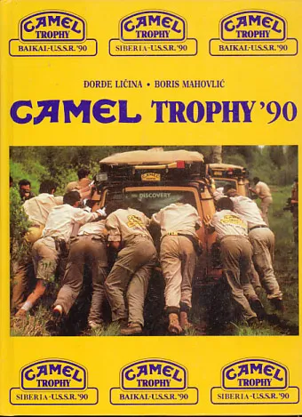 Camel Trophy  90 - 1000 milja perestrojke