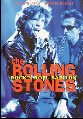 The Rolling Stones - Rock n roll babilon