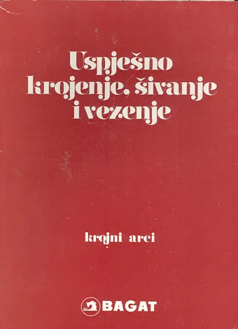 Uspješno krojenje, šivanje i vezenje - krojni arci