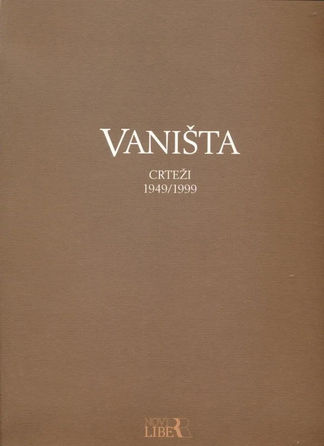 Vaništa : Crteži 1949 - 1999