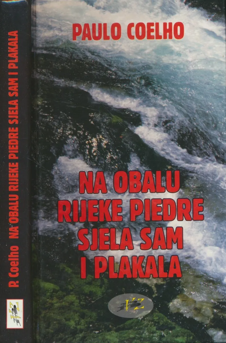 Na obalu rijeke Piedre sjela sam i plakala