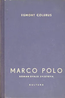 Marko Polo - roman dvaju svjetova