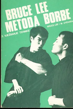 Bruce Lee metoda borbe 2. vježbanje tehnike