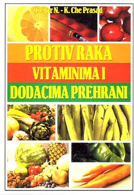 Protiv raka vitaminima i dodacima prehrani
