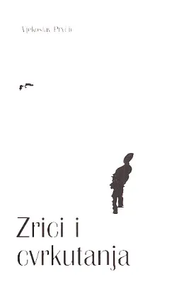 Zrici i cvrkutanja