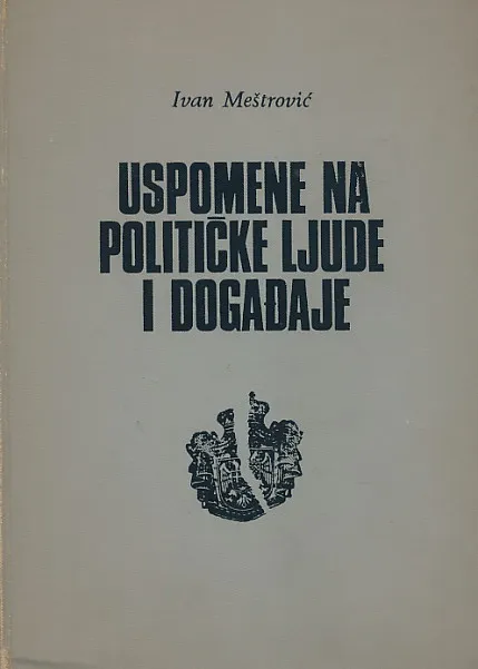 Uspomene na političke ljude i događaje