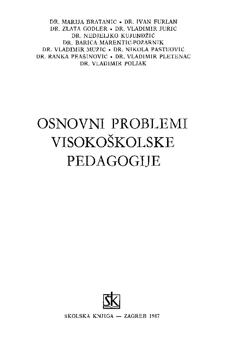 Osnovni problemi visokoškolske pedagogije