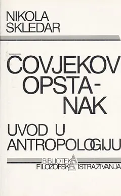 Čovjekov opstanak: uvod u antropologiju