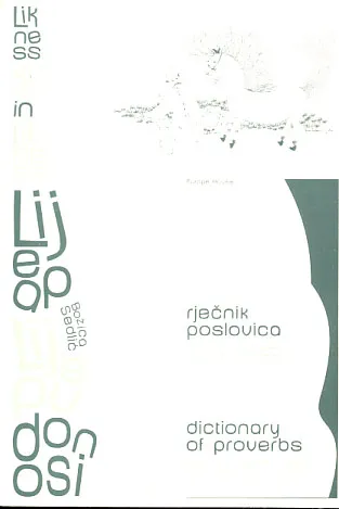 Lijepa lijepu nosi: rječnik poslovica