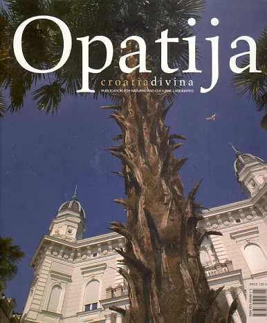 Croatia divina - Opatija