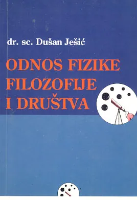 Odnos fizike, filozozofije i društva