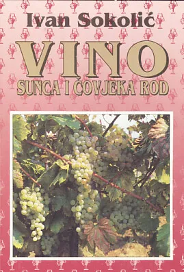Vino - sunca i čovjeka rod