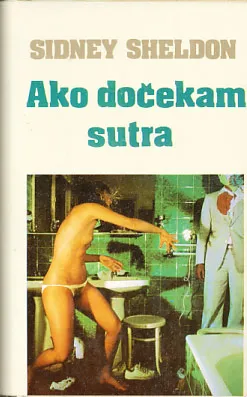 Ako dočekam sutra