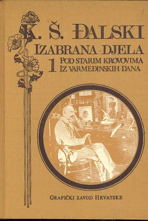 Pod starim krovovima; Iz varmeđinskih dana