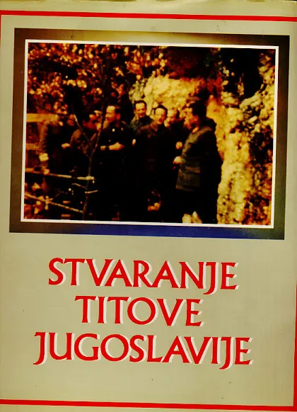 Stvaranje Titove Jugoslavije