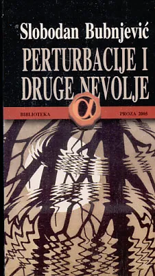 Perturbacije, i druge novele