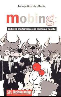 Mobing: psihičko maltretiranje na radnome mjestu