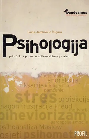 Psihologija - priručnik za pripremu ispita na državnoj maturi