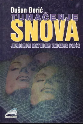 Tumačenje snova Jungovom metodom vađenja priče