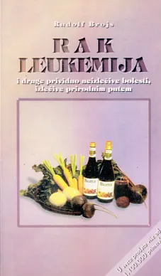 Rak i leukemija i druge prividno neizlečive bolesti, izlečive prirodnim putem