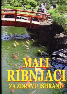 Mali ribnjaci za zdravu ishranu