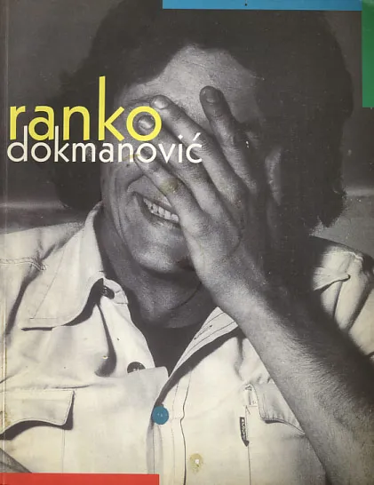 Ranko Dokmanović 1969-1999