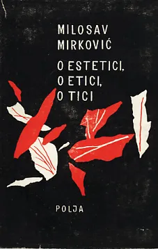O estetici, o etici, o tici