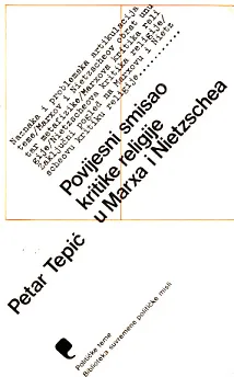 Povijesni smisao kritike religije u Marxa i Nietzschea