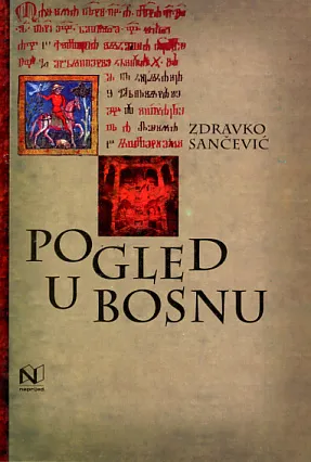 Pogled u Bosnu: zapisi veleposlanika