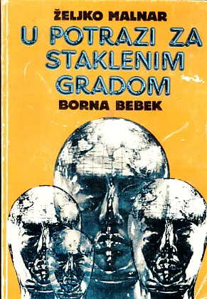 U potrazi za staklenim gradom