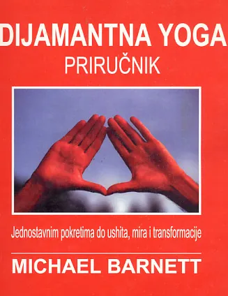Dijamantna yoga: priručnik