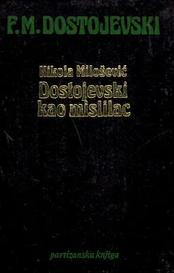 Dostojevski kao mislilac