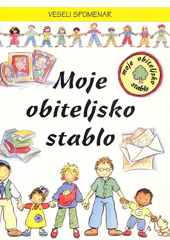 Moje obiteljsko stablo: veseli spomenar