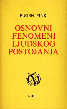 Osnovni fenomeni ljudskog postojanja