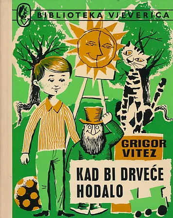 Kad bi drveće hodalo