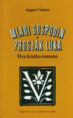 Mladi gospodin; Prosjak Luka